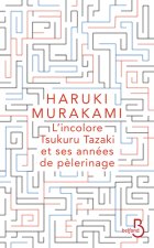 L'incolore Tsukuru Tazaki et ses années de pèlerinage