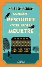 Comment résoudre votre propre meurtre ? - Les enquêtes de Castle Knoll