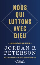 Nous qui luttons avec Dieu