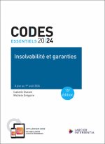 Code essentiel - Insolvabilité et garanties 2024 - À jour au 1er août 2024