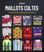 Maillots de Foot - les collectors