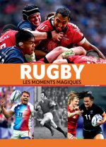 Rugby - Les moments magiques - Nouvelle édition