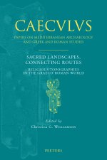 Sacred Landscapes, Connecting Routes