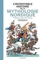 L'Incroyable Histoire de la mythologie viking