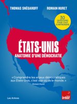 États-Unis : Anatomie d'une démocratie malade
