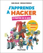 J'apprends à hacker - De 9 à 12 ans