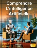 COMPRENDRE INTELLIGENCE ARTIFICIELLE