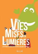 VIES MISES EN LUMIERES