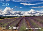 Calendrier La Drôme 2025 de Francis Brendler