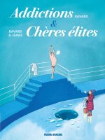 Addictions + Chères élites - écrin