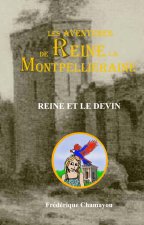 Reine et le Devin