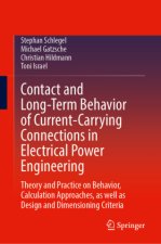Contact and Long-Term Behavior of Current-Carrying Connections in Electrical Power Engineering