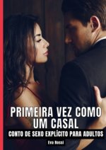 Primeira vez como um casal