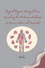Beyond Myosin Heavy Chains: Unveiling the Proteomic Landscape of Human Atria and Ventricles