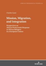 Mission, Migration and Integration