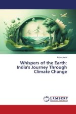 Whispers of the Earth: India's Journey Through Climate Change