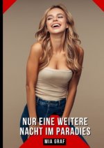 Nur eine weitere Nacht im Paradies
