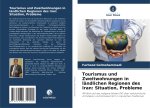 Tourismus und Zweitwohnungen in ländlichen Regionen des Iran: Situation, Probleme