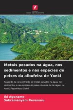 Metais pesados na água, nos sedimentos e nas espécies de peixes da albufeira de Yonki