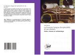 Le français langue de spécialité et ses avatars