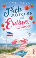 Fischbrötchen und Erdbeerbonbons