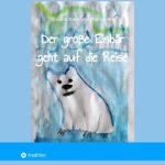 Der große Eisbär geht auf die Reise