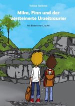 Mika, Finn und der versteinerte Urzeitsaurier