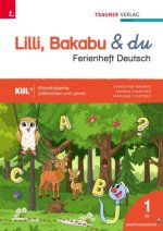 Lilli, Bakabu & du, Ferienheft Deutsch 1
