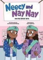 NEECY & NAY NAY & THE GLITTER GIRLS