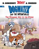 DOGMATIX & THE INDOMITABLES GN02 ROMANS