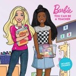 BARBIE YOU CAN BE A TEACHER