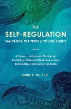 SELF REGULATION HANDBK FOR TEENS & YOUNG