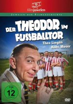 Der Theodor im Fussballtor (Filmjuwelen)