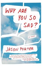 Why Are You So Sad?