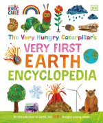 The Very Hungry Caterpillar's Very First Earth Encyclopedia
