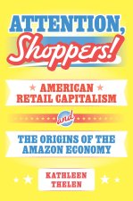 Attention, Shoppers!