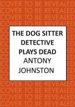 The Dog Sitter Detective's Deadly Rival