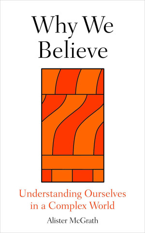 Why We Believe