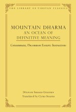 Mountain Dharma: An Ocean of Definitive Meaning