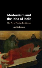 Modernism and the Idea of India