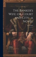 The Banker's Wife