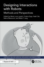 Designing Interactions with Robots