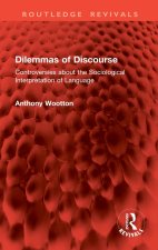 Dilemmas of Discourse