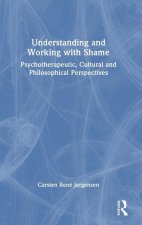 Understanding and Working with Shame