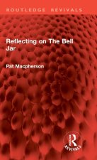Reflecting on The Bell Jar
