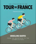The Little Guide to the Tour de France