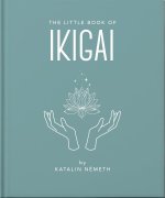The Little Book of Ikigai