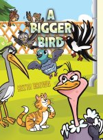 A Bigger Bird