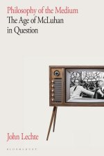 Philosophy of the Medium