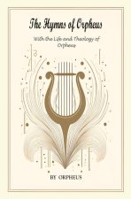 The Hymns of Orpheus